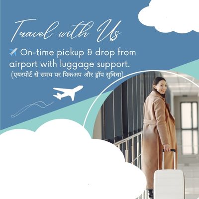 ✈️ on time pickup & drop from airport with luggage support. (एयरपोर्ट से समय पर पिकअप और ड्रॉप सुविधा)